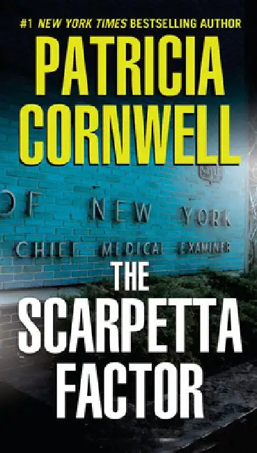 The Scarpetta Factor by Patricia Cornwell