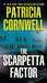 The Scarpetta Factor by Patricia Cornwell