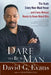 Dare to Be a Man: The Truth Every Man Must Know...and Every Woman Needs to Know About Him by David G. Evans