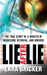 Lie After Lie: The True Story of A Master of Deception, Betrayal, and Murder by Lara Bricker