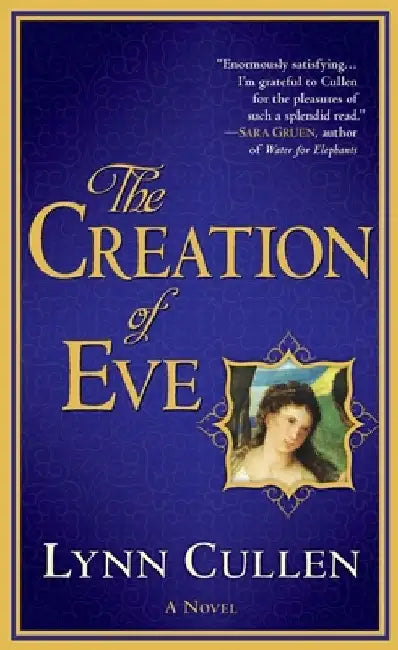 The Creation of Eve by Lynn Cullen