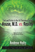 House M.D. vs. Reality: Fact and Fiction in the Hit Television Series by Andrew Holtz