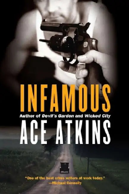 Infamous by Ace Atkins