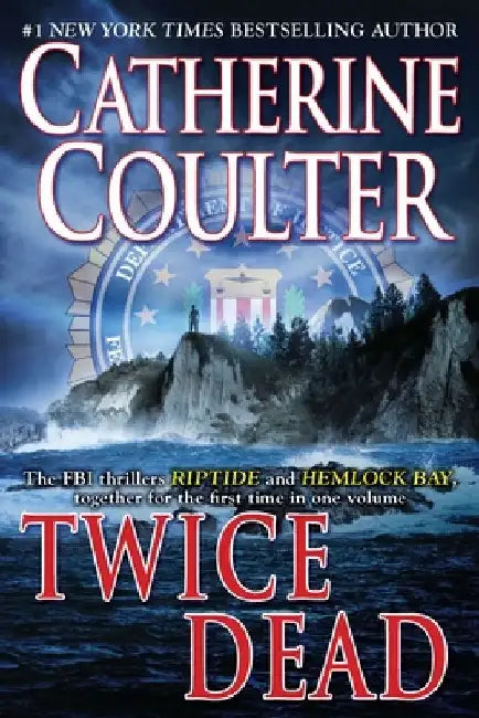 Twice Dead by Catherine Coulter