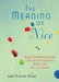 The Meaning of Nice: How Compassion and Civility Can Change Your Life (and The World) by Joan Duncan Oliver