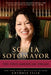 Sonia Sotomayor: The True American Dream by Antonia Felix