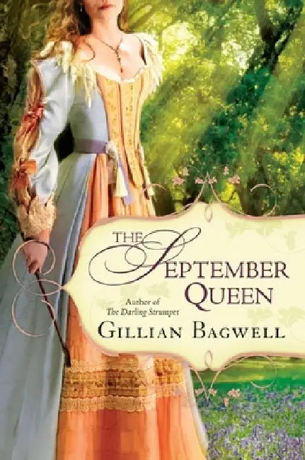 The September Queen by Gillian Bagwell