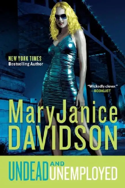 Undead and Unemployed: A Queen Betsy Novel by Maryjanice Davidson
