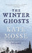 The Winter Ghosts by Kate Mosse