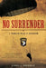 No Surrender: A World War II Memoir by James Sheeran