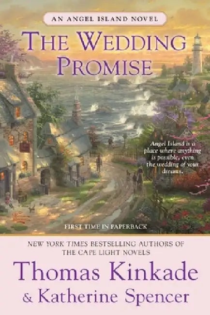 The Wedding Promise: An Angel Island Novel by Thomas Kinkade
