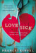 Love Sick: A Memoir of Searching for Mr. Good Enough by Frances Kuffel