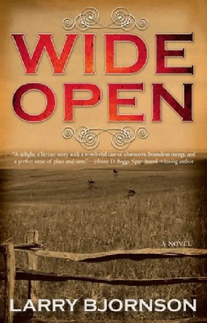 Wide Open by Larry Bjornson