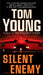 Silent Enemy by Tom Young