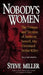 Nobody's Women: The Crimes and Victims of Anthony Sowell, the Cleveland Serial Killer by Steve Miller