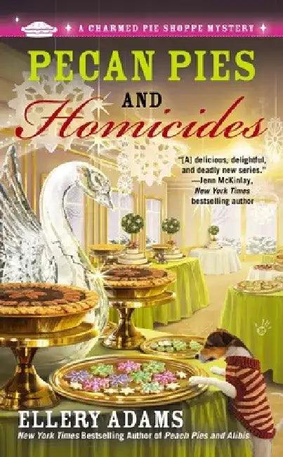Pecan Pies and Homicides by Ellery Adams