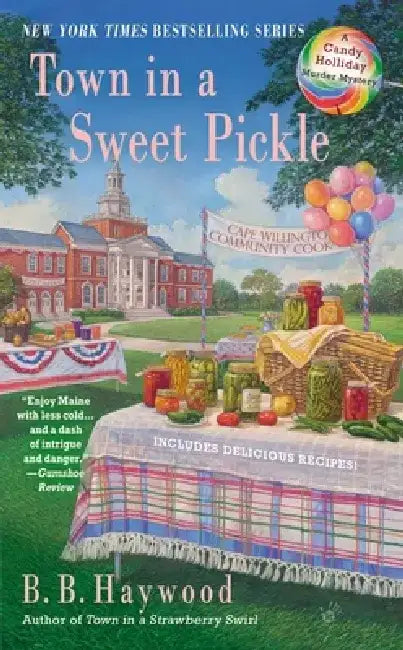 Town in a Sweet Pickle by B. B. Haywood