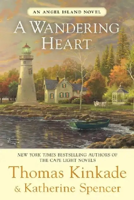 A Wandering Heart: An Angel Island Novel by Thomas Kinkade