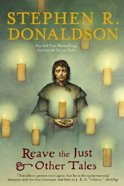 Reave the Just & Other Tales by Stephen R. Donaldson