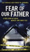Fear of Our Father: The True Story of Abuse, Murder, and Family Ties by Lisa Bonnice