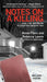 Notes on a Killing: Love, Lies, and Murder in a Small New Hampshire Town by Kevin Flynn