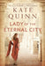 Lady of the Eternal City by Kate Quinn