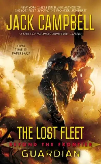The Lost Fleet: Beyond the Frontier: Guardian by Jack Campbell
