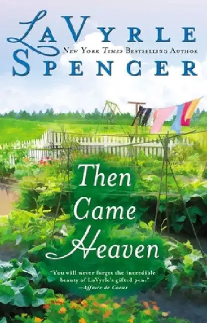 Then Came Heaven by Lavyrle Spencer