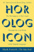 The Horologicon: A Day's Jaunt Through the Lost Words of the English Language by Mark Forsyth
