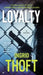 Loyalty by Ingrid Thoft