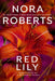 Red Lily by Nora Roberts