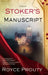 Stoker's Manuscript by Royce Prouty