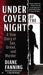 Under Cover of the Night: A True Story of Sex, Greed and Murder by Diane Fanning