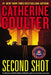 Second Shot: A Thriller by Catherine Coulter