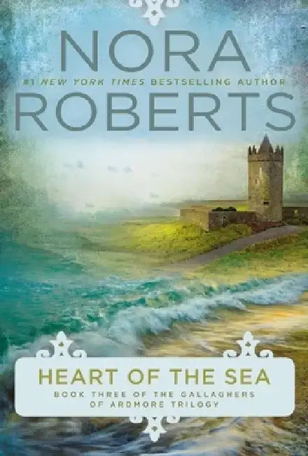 Heart of the Sea by Nora Roberts