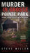 Murder in Grosse Pointe Park: Privilege, Adultery, and the Killing of Jane Bashara by Steve Miller
