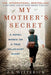 My Mother's Secret: Based on a True Holocaust Story by J. L. Witterick
