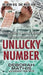 Unlucky Number: The Murder of Lottery Winner Abraham Shakespeare by Deborah Mathis