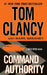 Command Authority by Tom Clancy