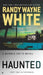Haunted by Randy Wayne White