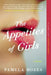 The Appetites of Girls by Pamela Moses