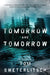 Tomorrow and Tomorrow by Tom Sweterlitsch