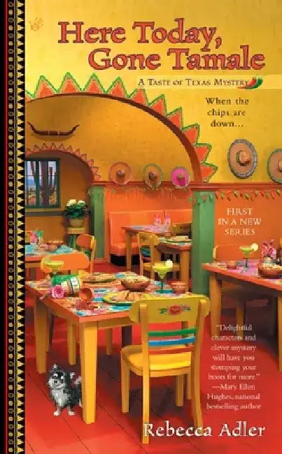 Here Today, Gone Tamale by Rebecca Adler