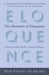 The Elements of Eloquence: Secrets of the Perfect Turn of Phrase by Mark Forsyth