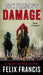 Dick Francis's Damage by Felix Francis