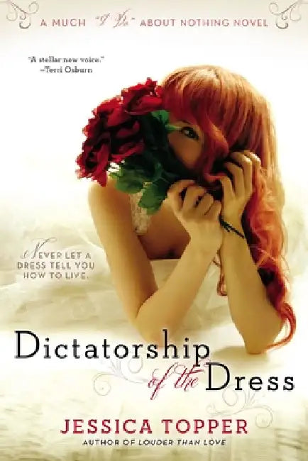 Dictatorship of the Dress by Jessica Topper