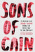 Sons of Cain: A History of Serial Killers from the Stone Age to the Present by Peter Vronsky