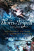 The Shores of Tripoli: Lieutenant Putnam and the Barbary Pirates by James L. Haley