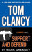 Tom Clancy Support and Defend by Mark Greaney