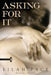 Asking for It by Lilah Pace